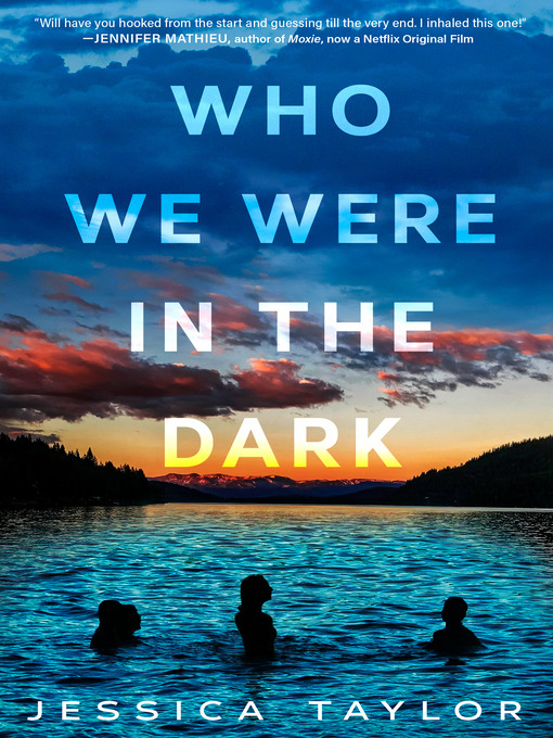 Title details for Who We Were in the Dark by Jessica Taylor - Available